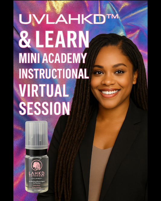 UVLAHKD™ & LEARN Mini Academy Instructional Virtual Session